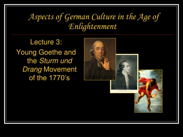 Aspects of German Culture in the Age of Enlightenment