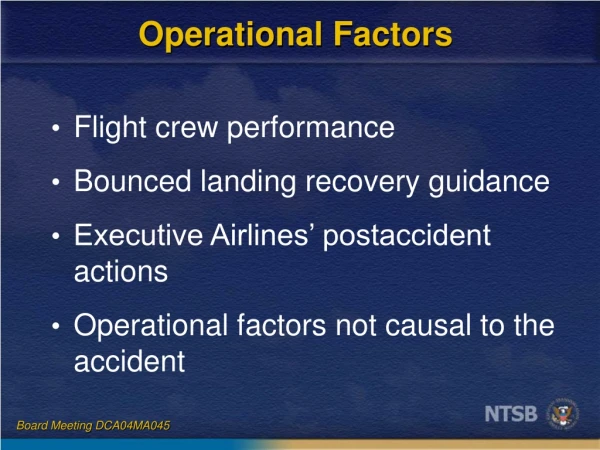 Operational Factors