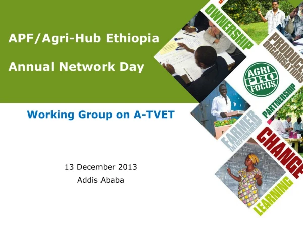 APF/Agri-Hub Ethiopia  Annual Network Day