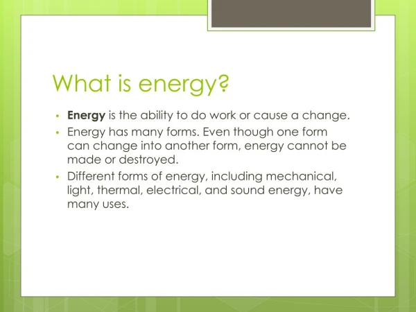 What is energy?