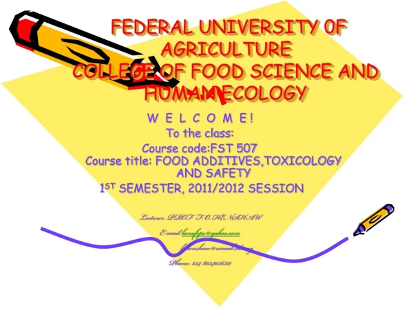 FEDERAL UNIVERSITY 0F AGRICULTURE  COLLEGE OF FOOD SCIENCE AND HUMAN ECOLOGY
