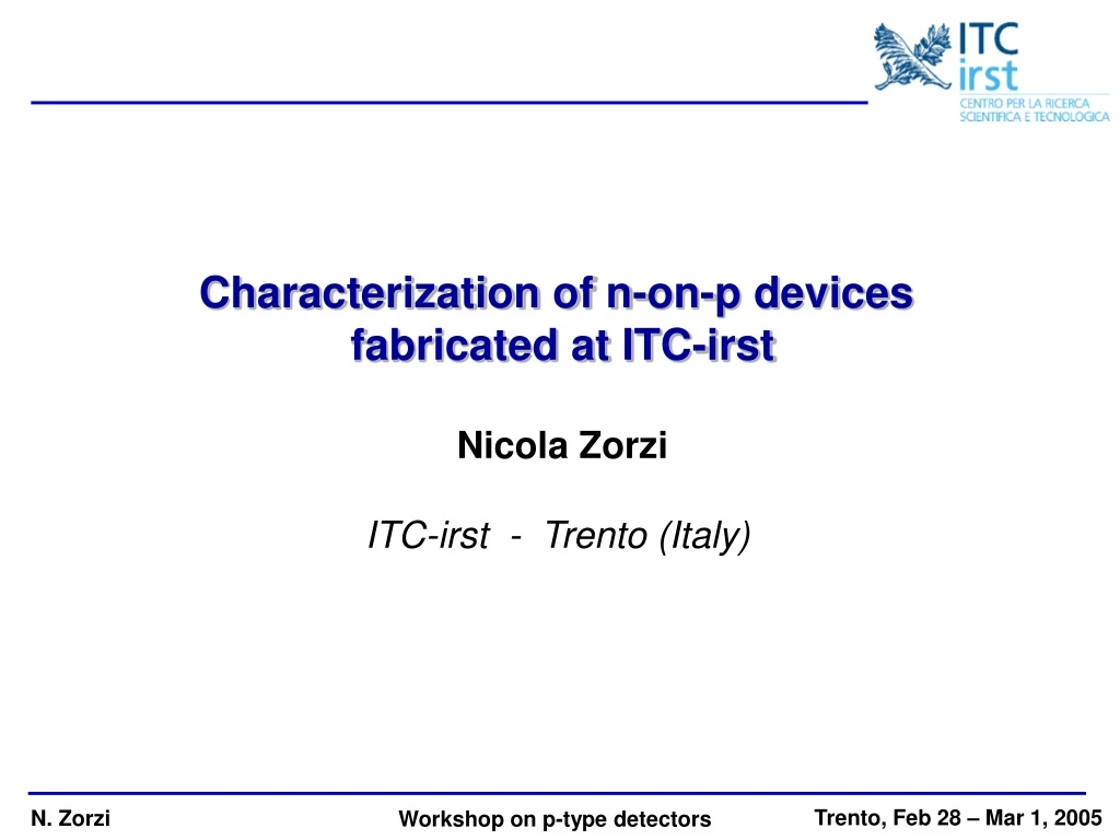 characterization of n on p devices fabricated