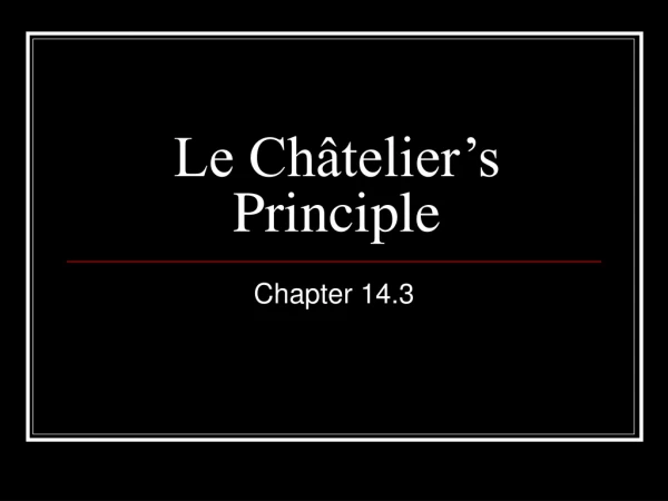 Le Châtelier’s Principle