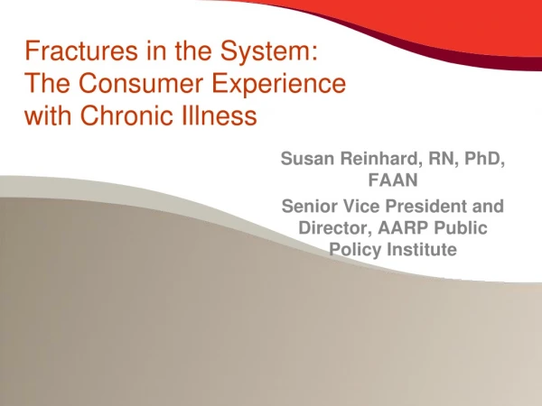 Fractures in the System:  The Consumer Experience with Chronic Illness