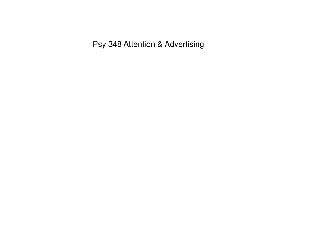 psy 348 attention advertising