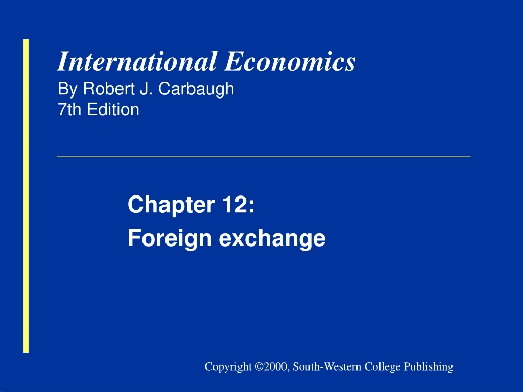 international economics by robert j carbaugh 7th edition