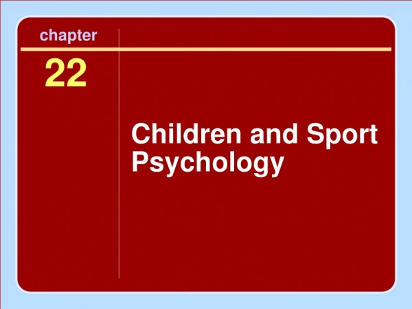 Children and Sport Psychology