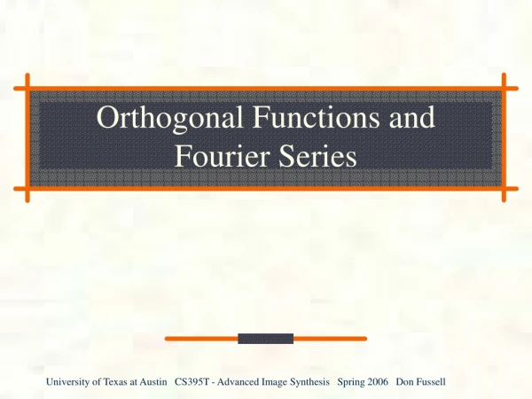 Orthogonal Functions and Fourier Series