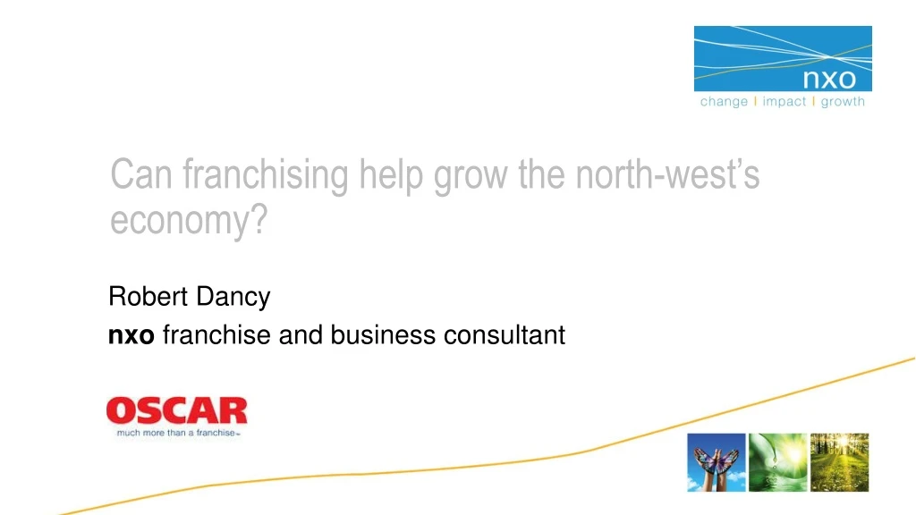 can franchising help grow the north west s economy