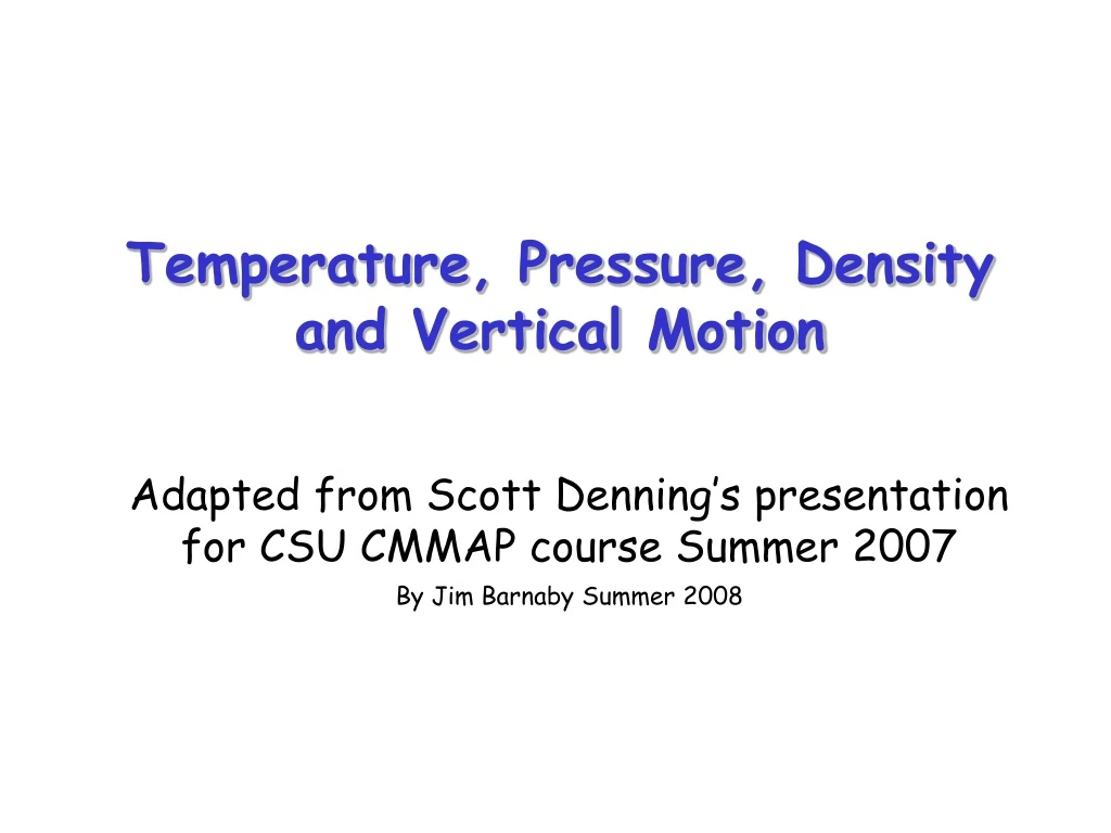 temperature pressure density and vertical motion
