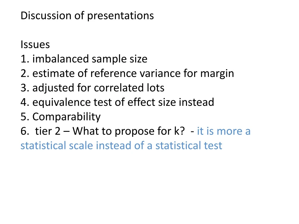 discussion of presentations issues 1 imbalanced