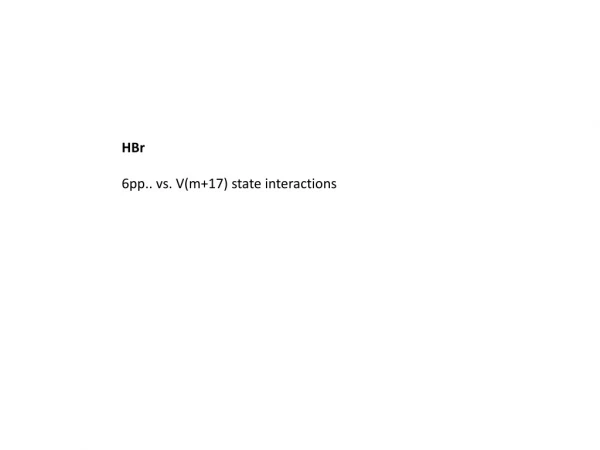 HBr 6pp.. vs. V(m+17) state interactions