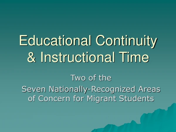 Educational Continuity &amp; Instructional Time