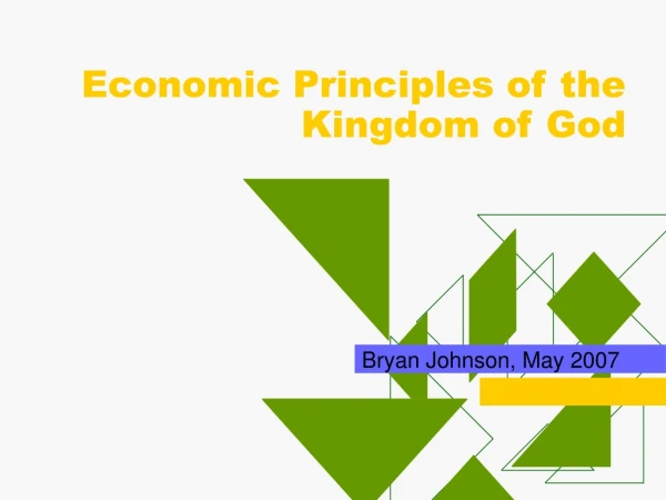 Economic Principles of the Kingdom of God