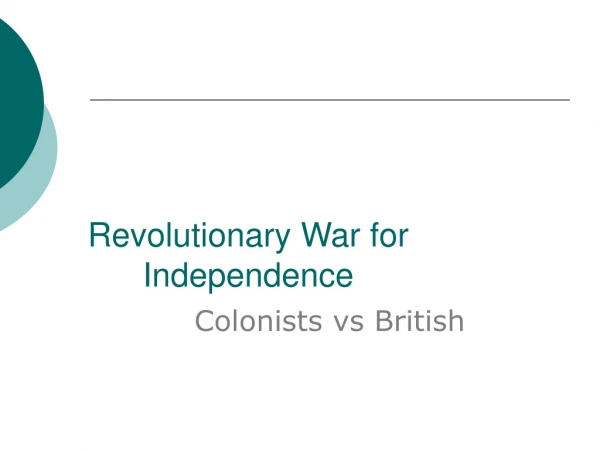 Revolutionary War for Independence