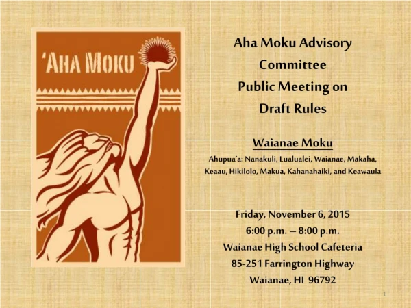 Aha Moku Advisory Committee Public Meeting on Draft Rules Waianae Moku
