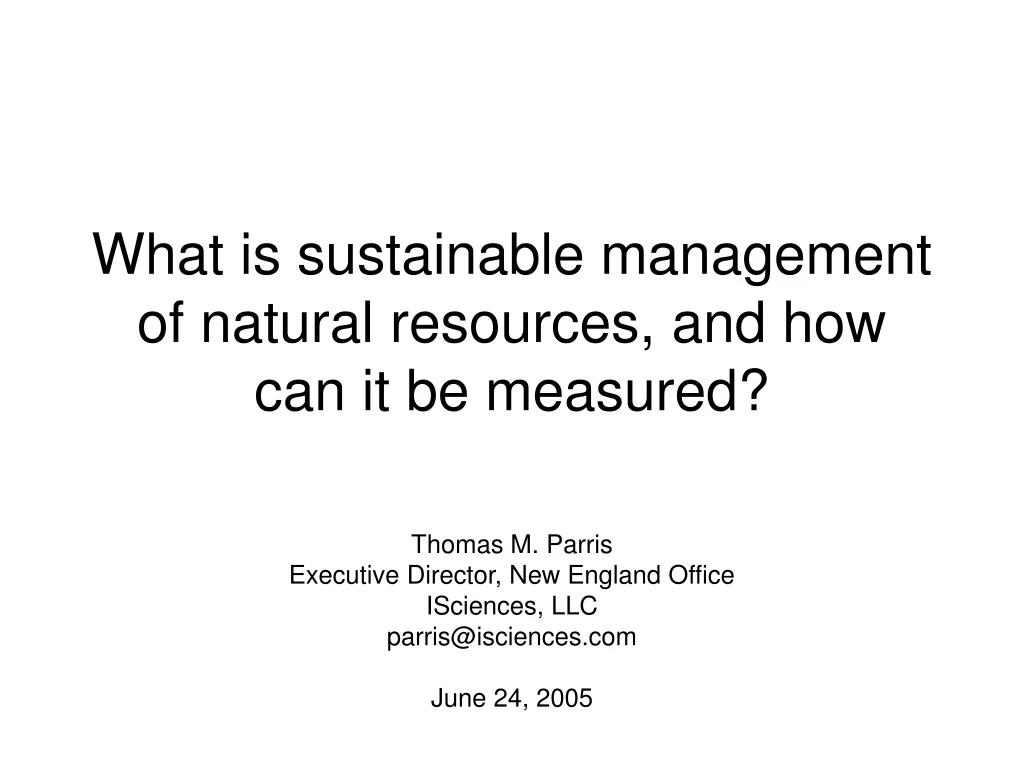 what is sustainable management of natural resources and how can it be measured