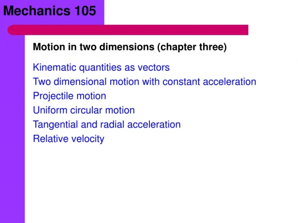 Motion in two dimensions (chapter three)