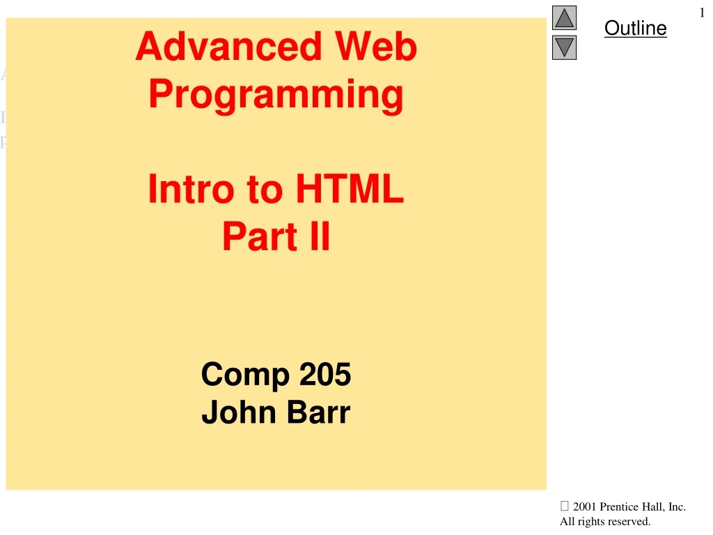 advanced web programming intro to html part ii comp 205 john barr