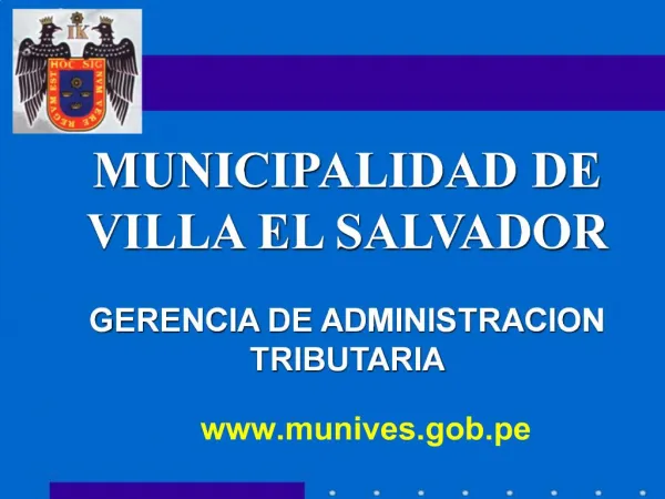 MUNICIPALIDAD DE VILLA EL SALVADOR GERENCIA DE ADMINISTRACION TRIBUTARIA
