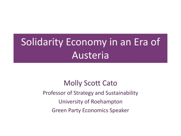 Solidarity Economy in an Era of  Austeria