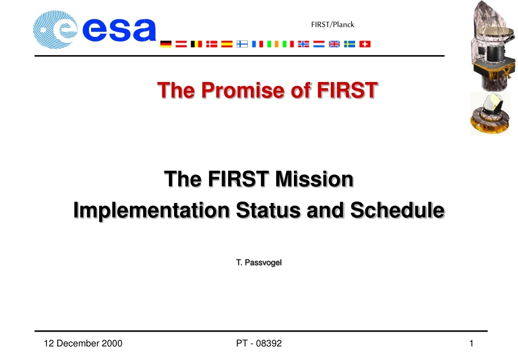 the first mission implementation status and schedule t passvogel