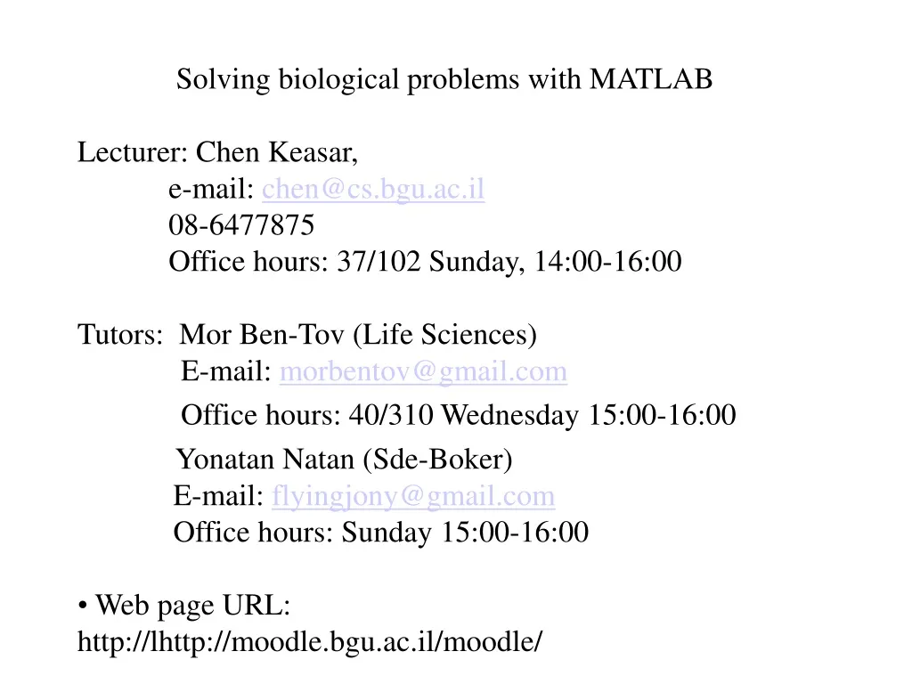 solving biological problems with matlab lecturer