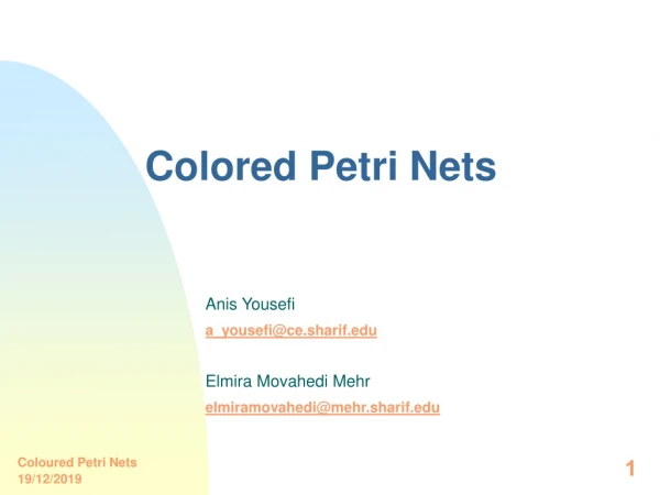 Colored Petri Nets