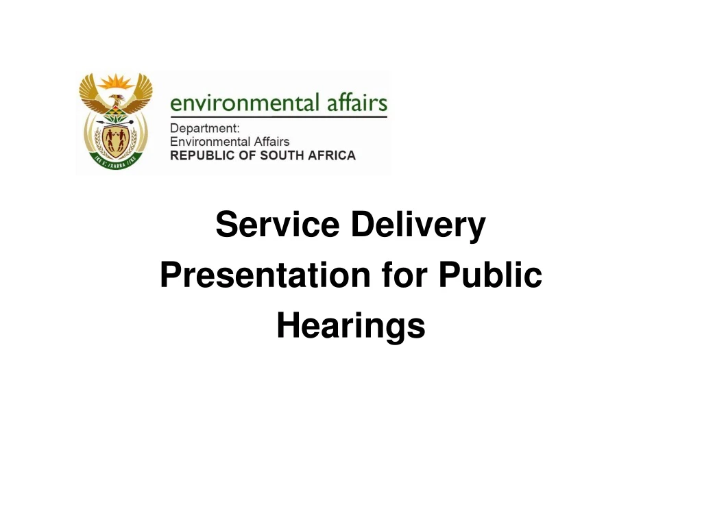 service delivery presentation for public hearings