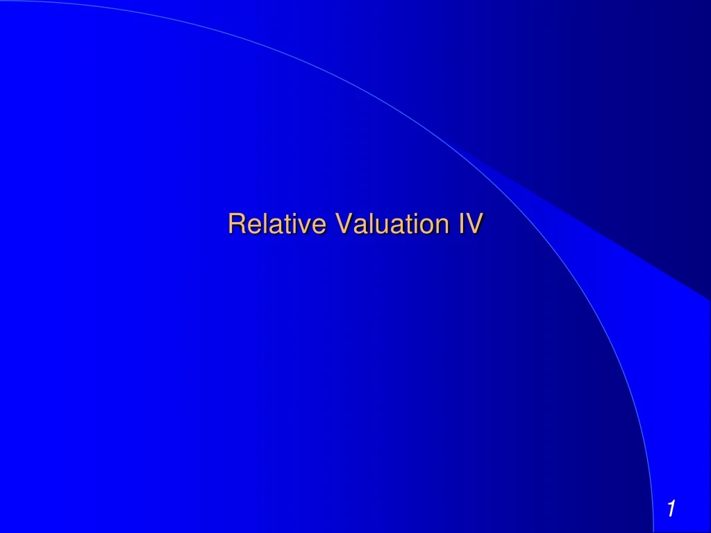 relative valuation iv