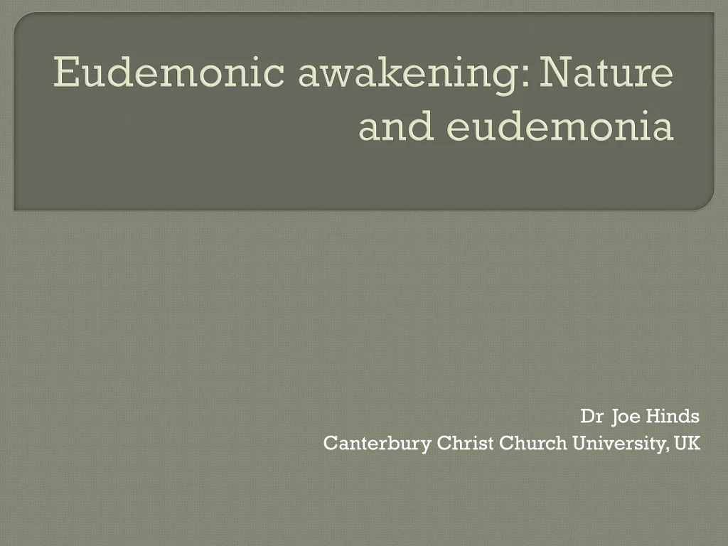 eudemonic awakening nature and eudemonia