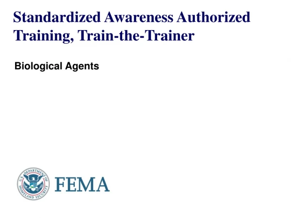 Standardized Awareness Authorized Training, Train-the-Trainer