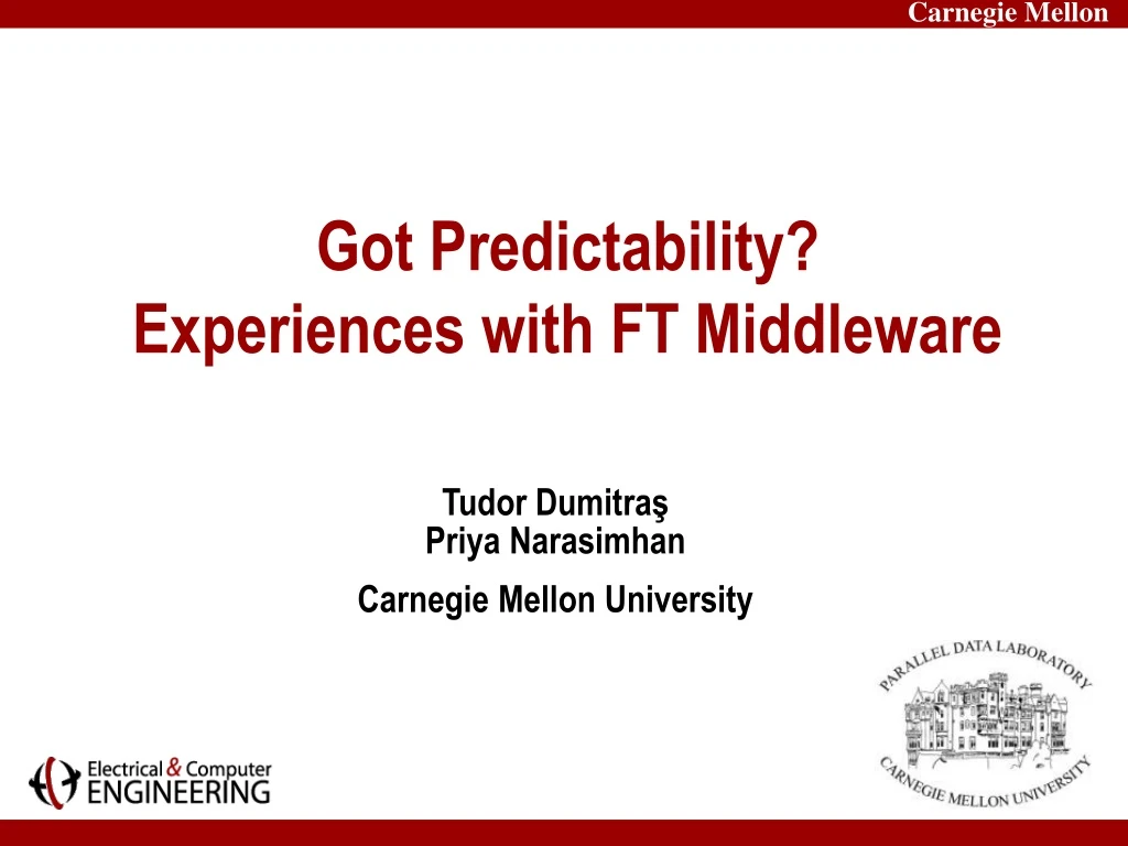got predictability experiences with ft middleware
