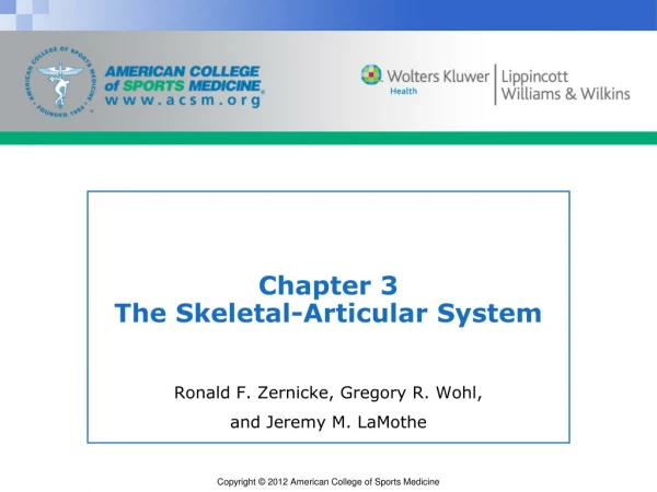 Chapter 3 The Skeletal-Articular System