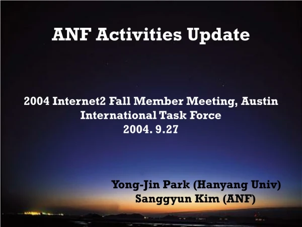 ANF Activities Update