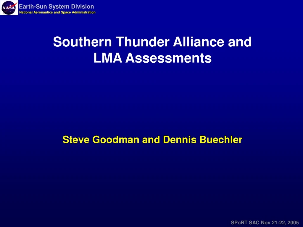 southern thunder alliance and lma assessments