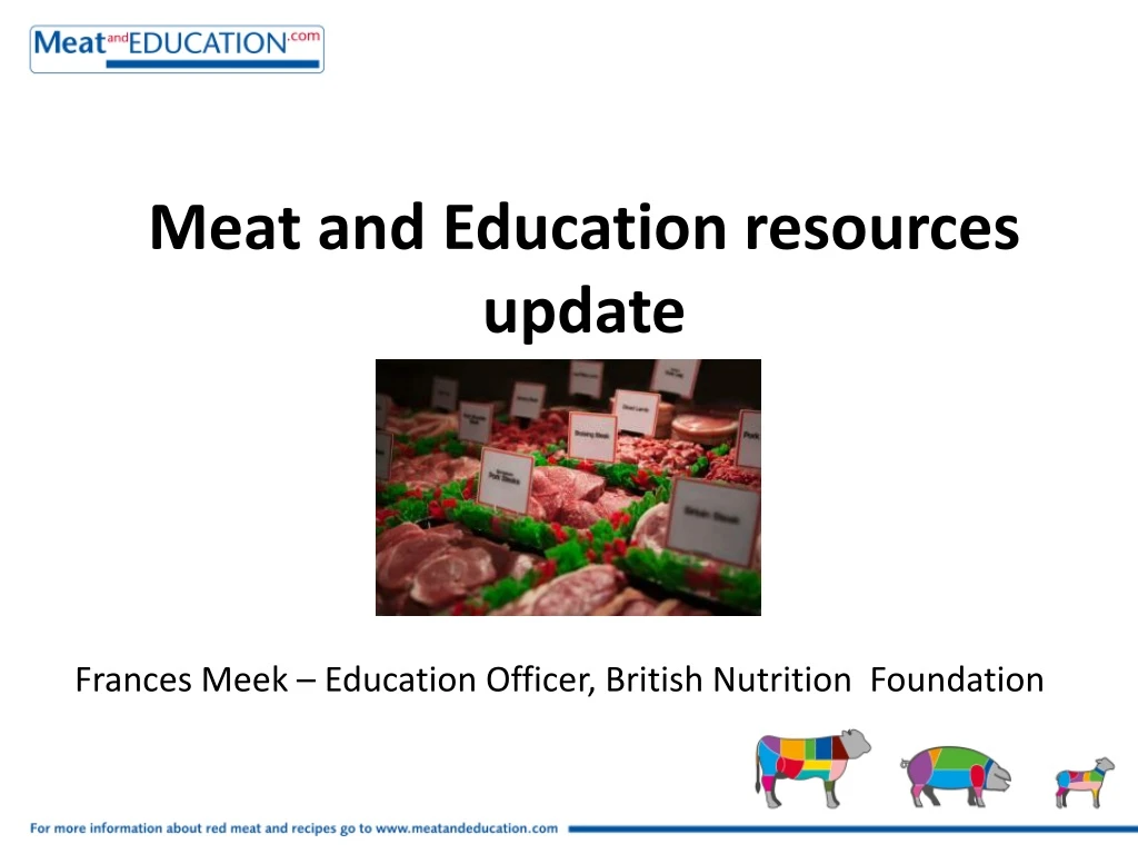 meat and education resources update
