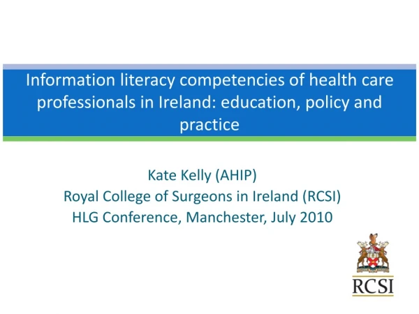 Kate Kelly (AHIP) Royal College of Surgeons in Ireland (RCSI)