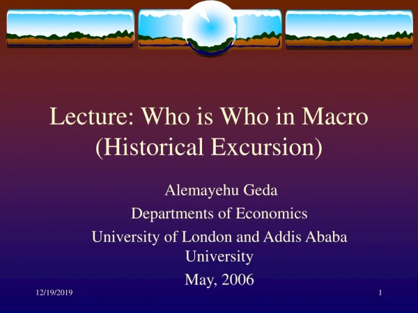 Lecture: Who is Who in Macro (Historical Excursion)
