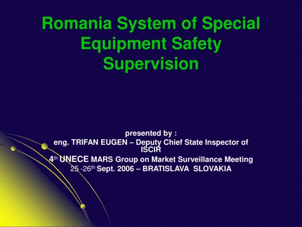 Romania System of Special  Equipment Safety  Supervision