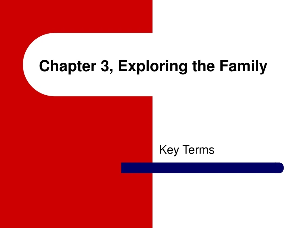 chapter 3 exploring the family
