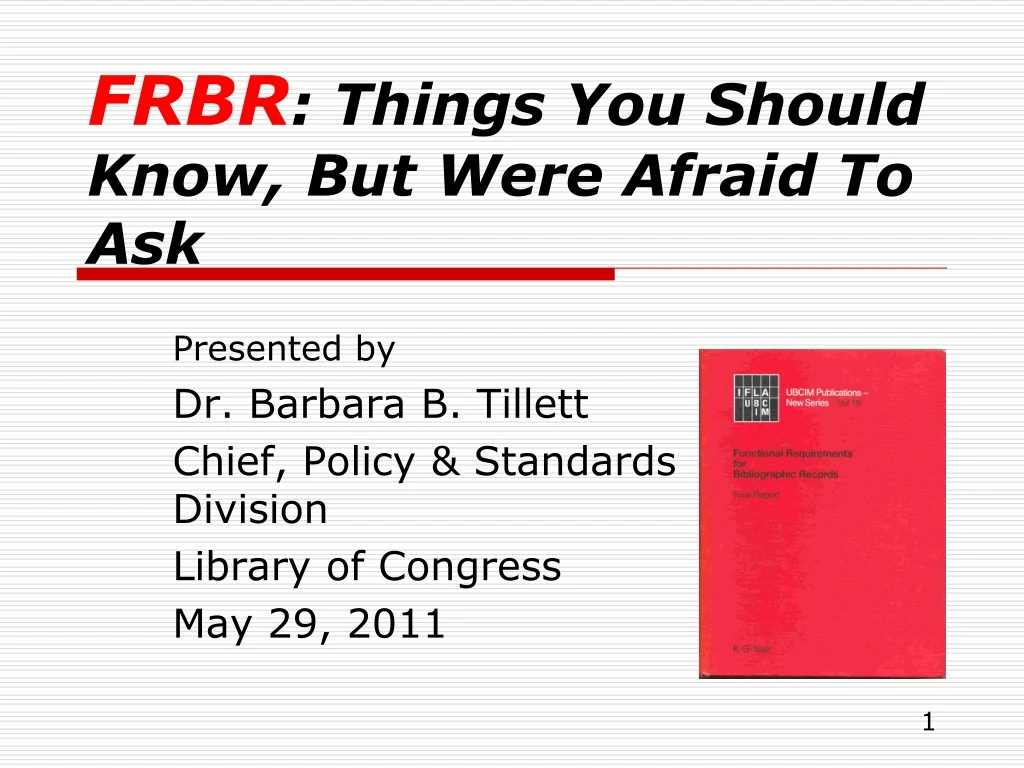 frbr things you should know but were afraid to ask