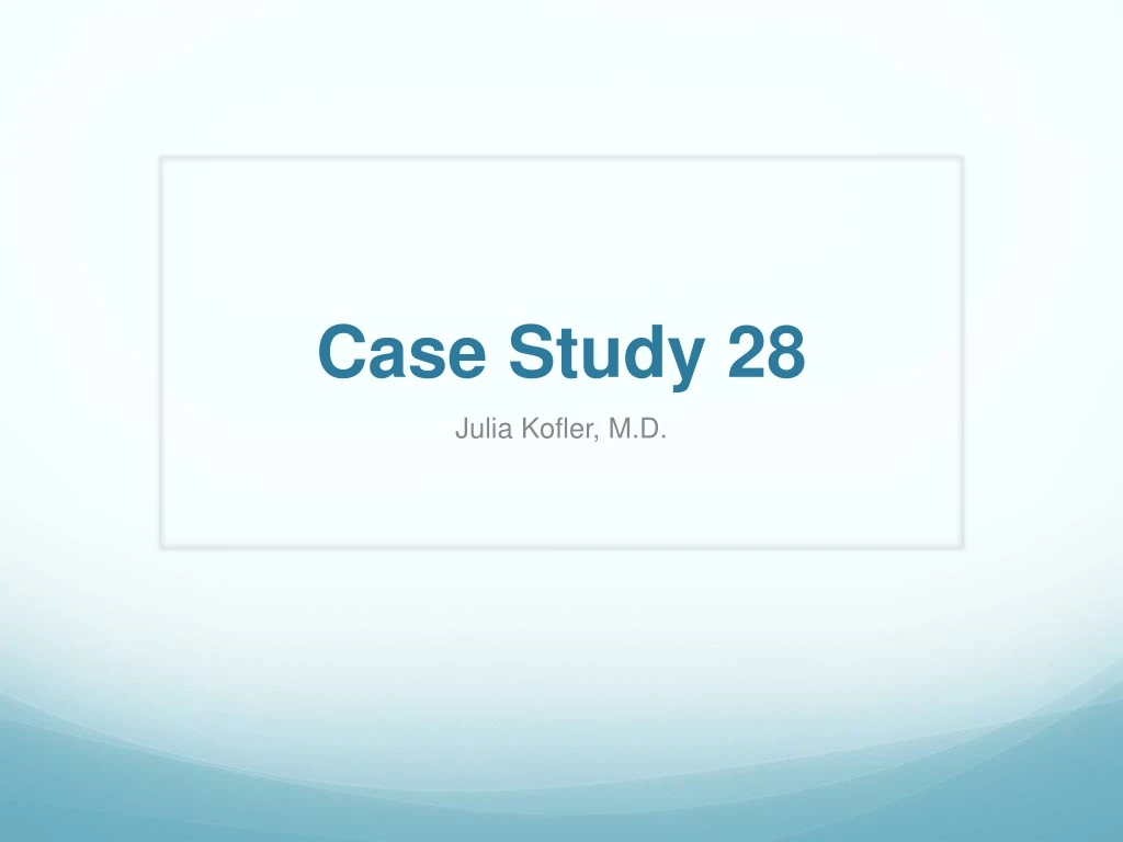 case study 28