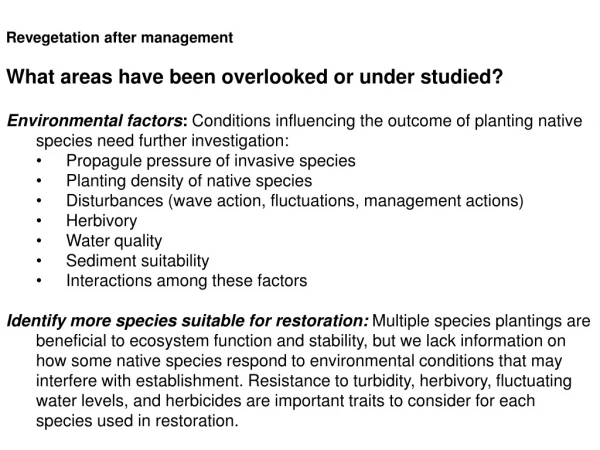 Revegetation after management What areas have been overlooked or under studied?