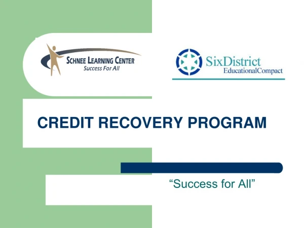 CREDIT RECOVERY PROGRAM