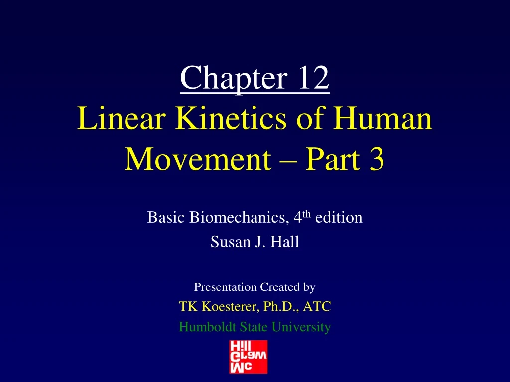 chapter 12 linear kinetics of human movement part 3
