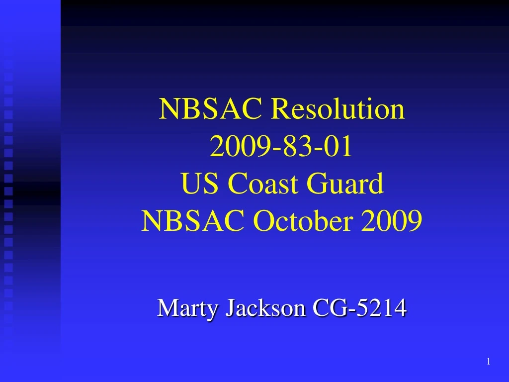 nbsac resolution 2009 83 01 us coast guard nbsac october 2009