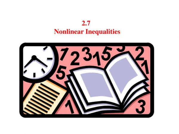 2.7	 Nonlinear Inequalities
