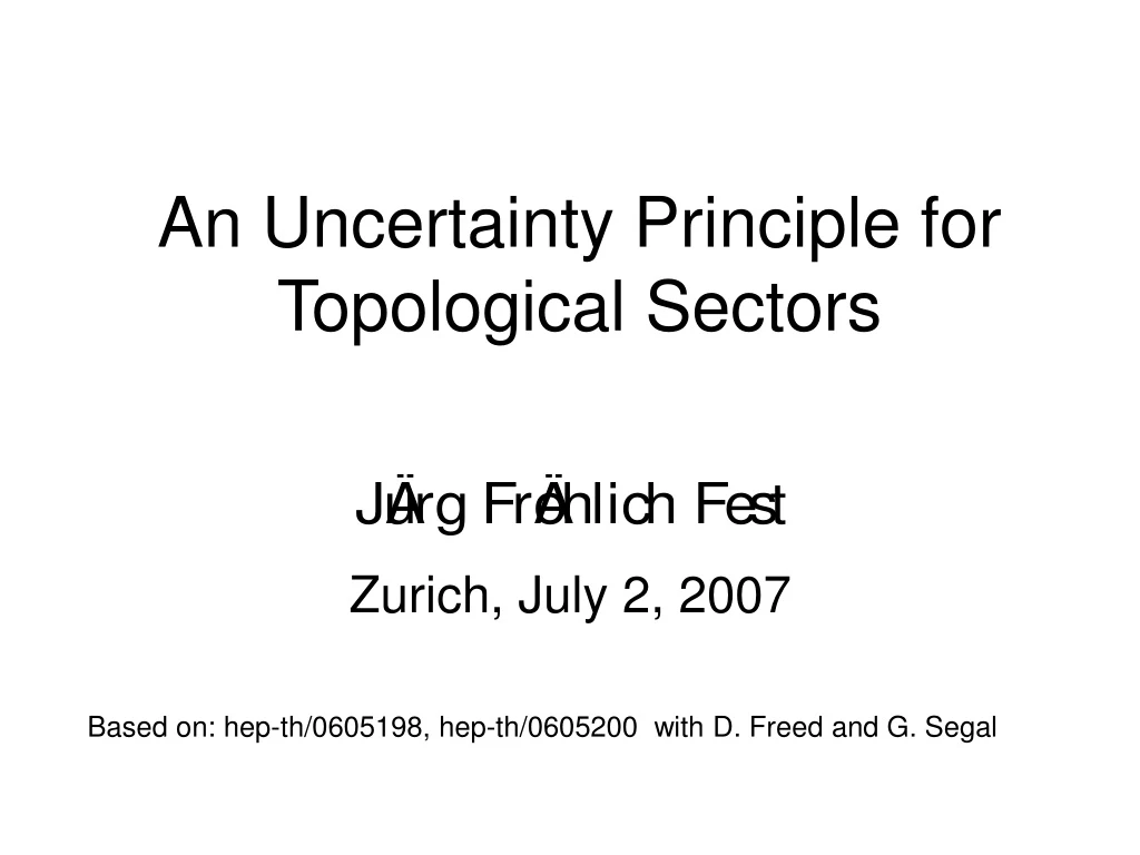 an uncertainty principle for topological sectors