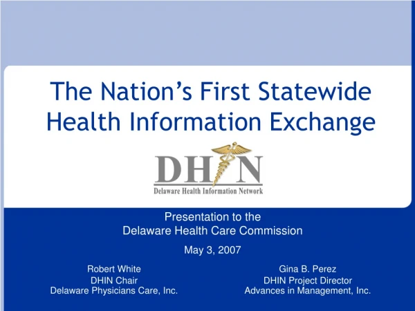 The Nation’s First Statewide Health Information Exchange